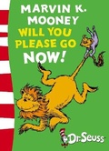 Cover: Marvin K. Mooney will you Please Go Now! - HarperCollins Children's Books