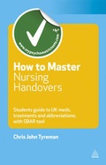 Cover: How to Master Nursing Handovers - Kogan Page Ltd