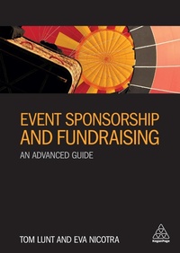 Abbildung von: Event Sponsorship and Fundraising - Kogan Page Ltd