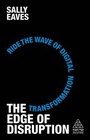 Cover: The Edge of Disruption - Kogan Page Ltd