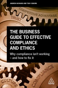 Abbildung von: The Business Guide to Effective Compliance and Ethics - Kogan Page Ltd