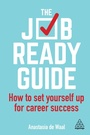 Cover: The Job-Ready Guide - Kogan Page Ltd