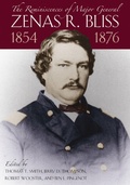 Cover: The Reminiscences of Major General Zenas R.Bliss, 1854-1876 - Texas State Historical Association,U.S.