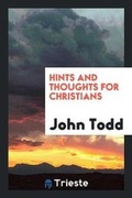 Cover: Hints and Thoughts for Christians - Trieste Publishing