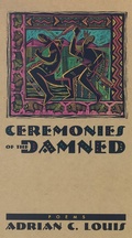 Cover: Ceremonies of the Damned - University of Nevada Press