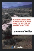 Cover: Housing Reform - Trieste Publishing