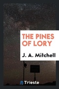Cover: The Pines of Lory - Trieste Publishing