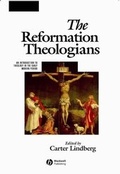 Cover: The Reformation Theologians - Wiley-Blackwell