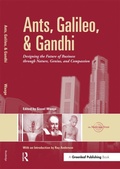Cover: Ants, Galileo, and Gandhi - Routledge