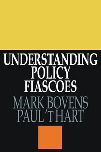 Enlarge image Cover: Understanding Policy Fiascoes - Routledge