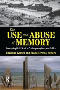Enlarge image Cover: The Use and Abuse of Memory - Routledge