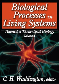 Enlarge image Cover: Biological Processes in Living Systems - Routledge