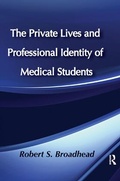 Cover: The Private Lives and Professional Identity of Medical Students - Routledge
