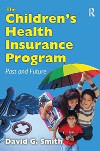 Enlarge image Cover: The Children's Health Insurance Program - Routledge