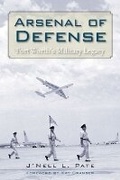 Cover: Arsenal of Defense - Texas State Historical Association,U.S.