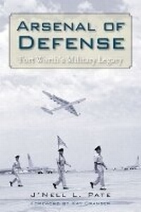 Enlarge image Cover: Arsenal of Defense - Texas State Historical Association,U.S.