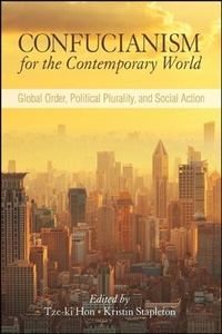 Abbildung von: Confucianism for the Contemporary World - State University of New York Press