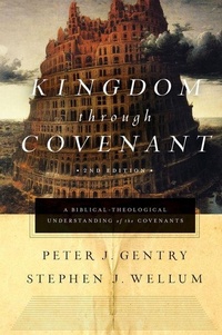Enlarge image Cover: Kingdom through Covenant - Crossway Books