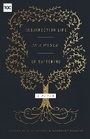 Cover: Resurrection Life in a World of Suffering - Crossway Books