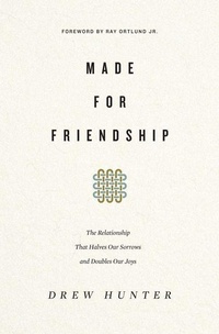 Enlarge image Cover: Made for Friendship - Crossway Books