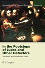 Cover: In the Footsteps of Judas and Other Defectors - Wipf & Stock Publishers