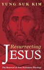 Cover: Resurrecting Jesus - Wipf & Stock Publishers
