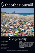 Cover: The Other Journal: Geography - Wipf & Stock Publishers