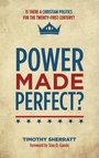 Cover: Power Made Perfect? - Wipf & Stock Publishers