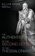 Cover: The Authenticity of the Second Letter to the Thessalonians - Wipf & Stock Publishers
