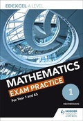 Cover: Edexcel Year 1/AS Mathematics Exam Practice - Hodder Education