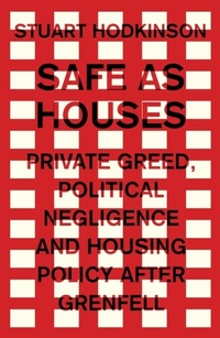 Enlarge image Cover: Safe as Houses - Manchester University Press