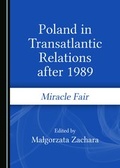 Cover: Poland in Transatlantic Relations after 1989 - Cambridge Scholars Publishing