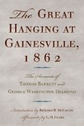 Cover: The Great Hanging at Gainesville, 1862 - Texas State Historical Association,U.S.