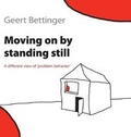 Cover: Moving on by Standing Still - FriesenPress