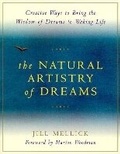 Cover: The Natural Artistry of Dreams - Conari Press,U.S.