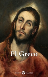 Enlarge image Cover: Delphi Complete Works of El Greco (Illustrated) - Delphi Classics Ltd