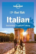 Cover: Lonely Planet Fast Talk Italian - Lonely Planet Global Limited