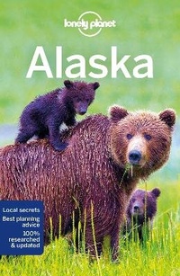 Abbildung von: Lonely Planet Alaska - Lonely Planet Global Limited