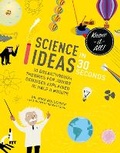 Cover: Science Ideas in 30 Seconds - Ivy Kids