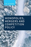 Cover: Monopolies, Mergers and Competition Policy - Edward Elgar Publishing