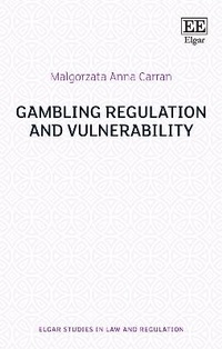 Abbildung von: Gambling Regulation and Vulnerability - Edward Elgar Publishing