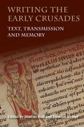 Cover: Writing the Early Crusades - Boydell Press