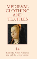 Cover: Medieval Clothing and Textiles 14 - Boydell Press