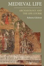 Cover: Medieval Life - Boydell Press