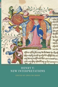 Enlarge image Cover: Henry V: New Interpretations - York Medieval Press