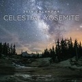Cover: Celestial Yosemite 2019 Calendar - Yosemite Conservancy