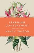 Cover: Learning Contentment - Canon Press