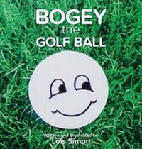 Abbildung von: Bogey the Golf Ball - Warren Publishing, Inc