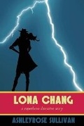 Cover: Lona Chang - Seventh Star Press, LLC