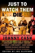 Cover: Just To Watch Them Die - Gutter Books